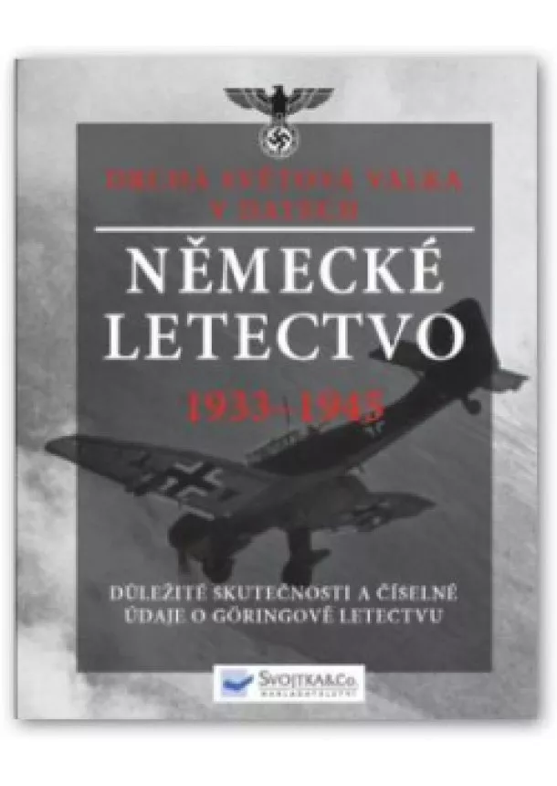 autor neuvedený - Německé letectvo 1933 - 1945