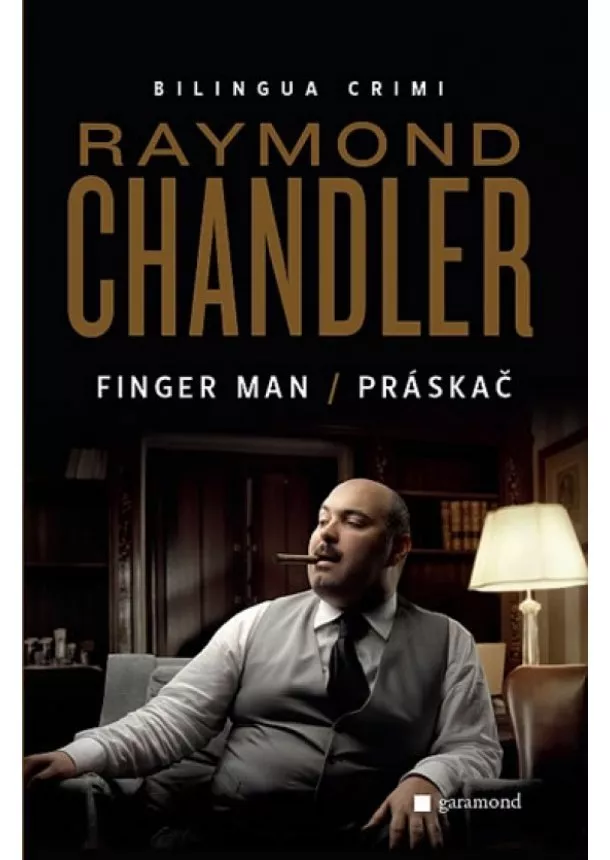 Raymond Chandler - Práskač / Finger Man