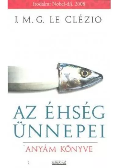 AZ ÉHSÉG ÜNNEPEI