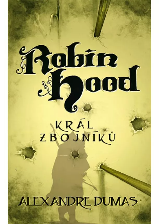 Alexandre Dumas - Robin Hood