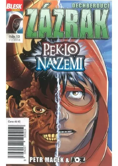 Blesk komiks 12 - Dechberoucí zázrak - Peklo na zemi 11/2016