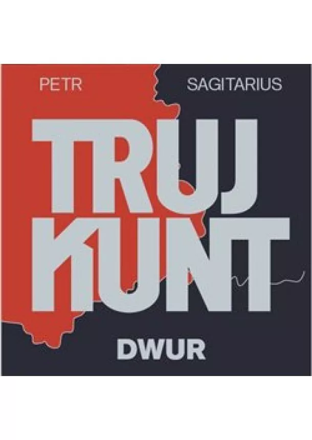 Petr Sagitarius - Trujkunt I. - Dwur (1x Audio na CD - MP3) - Dwur