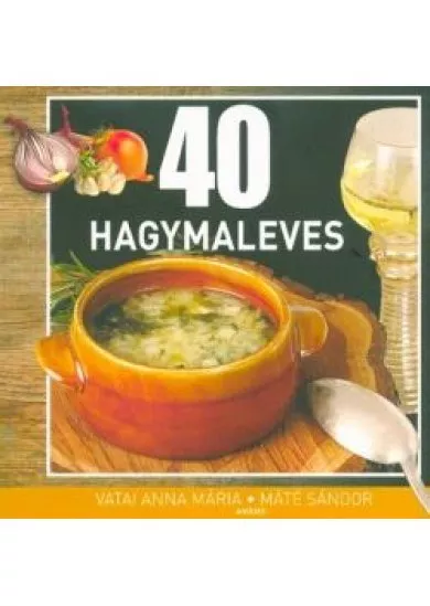 40 hagymaleves