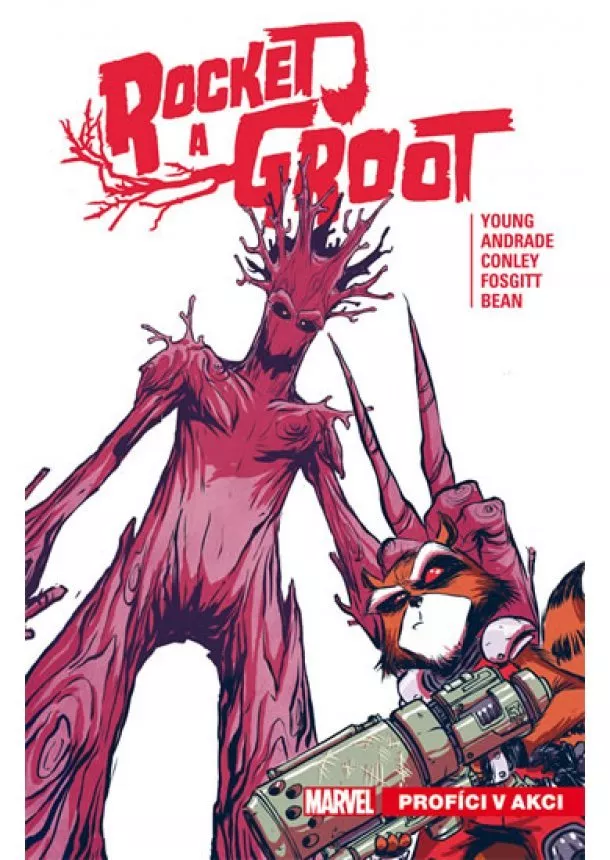 Skottie Young - Rocket a Groot 1: Profíci v akci