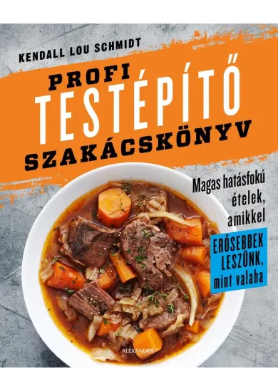 Profi testépítő szakácskönyv