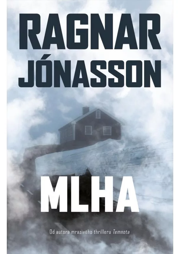 Ragnar Jónasson - Mlha