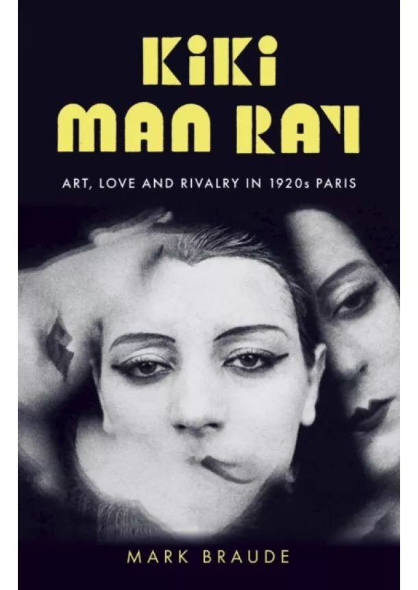 Mark Braude - Kiki Man Ray