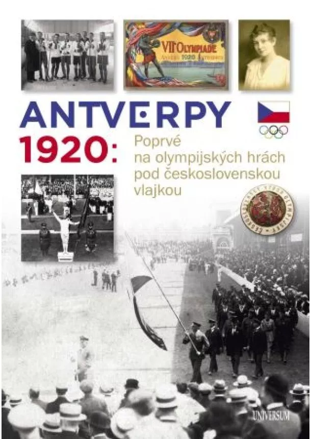 Zdeněk Škoda - Antverpy 1920: Poprvé na olympijských hrách pod československou vlajkou