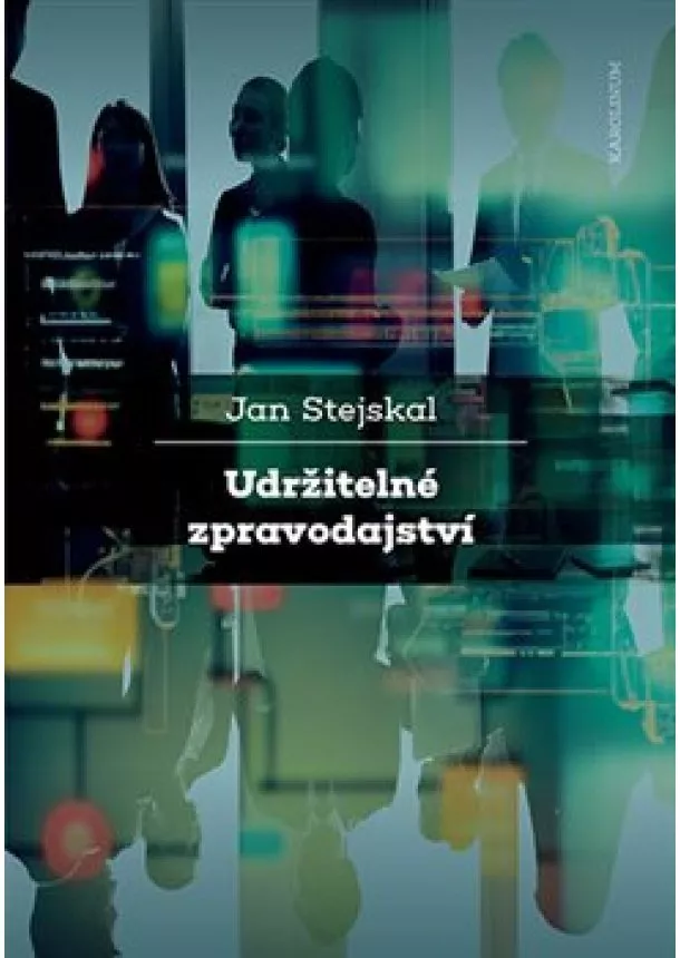 Jan Stejskal - Udržitelné zpravodajství