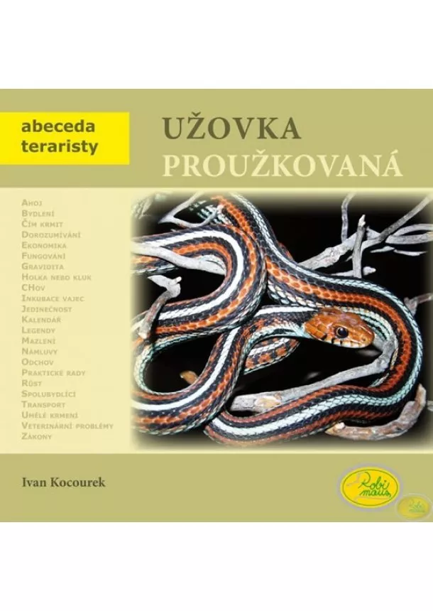 Ivan Kocourek - Užovka proužkovaná - Abeceda teraristy