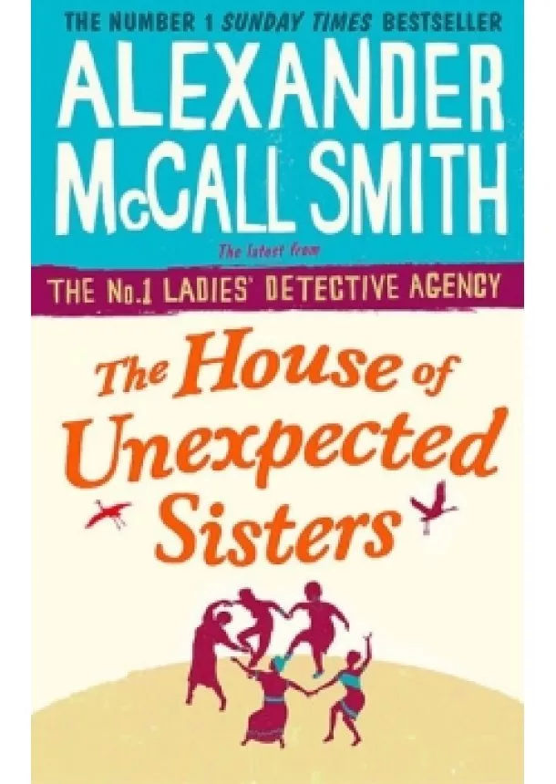 McCall Smith A. - The House of Unexpected Sisters