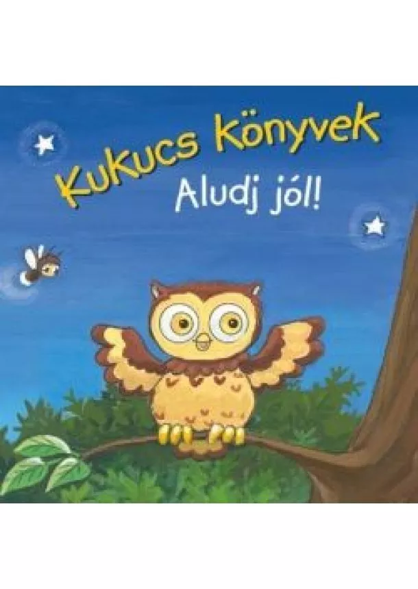 Lapozó - Kukucs könyvek - Aludj jól!