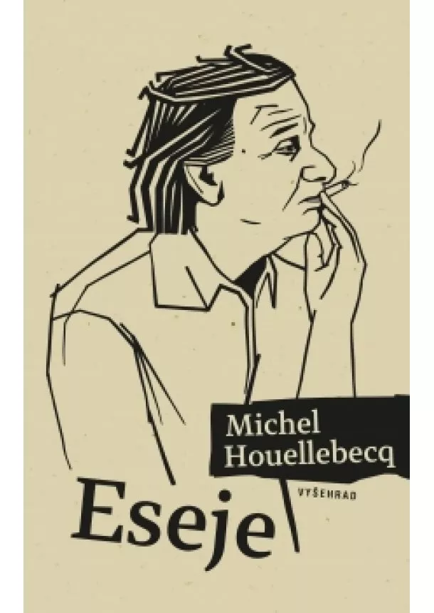 Michel Houellebecq - Eseje