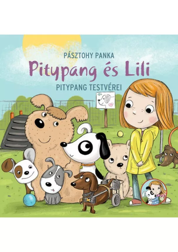Pásztohy Panka - Pitypang testvérei - Pitypang és Lili (új kiadás)