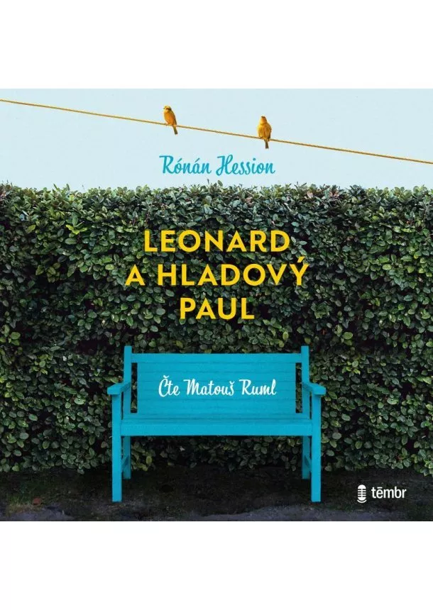 Rónán Hession , EUROMEDIA GROUP - Rónán Hession:  Leonard a Hladový Paul (čte Matouš Ruml) - MP3-CD - MP3-CD