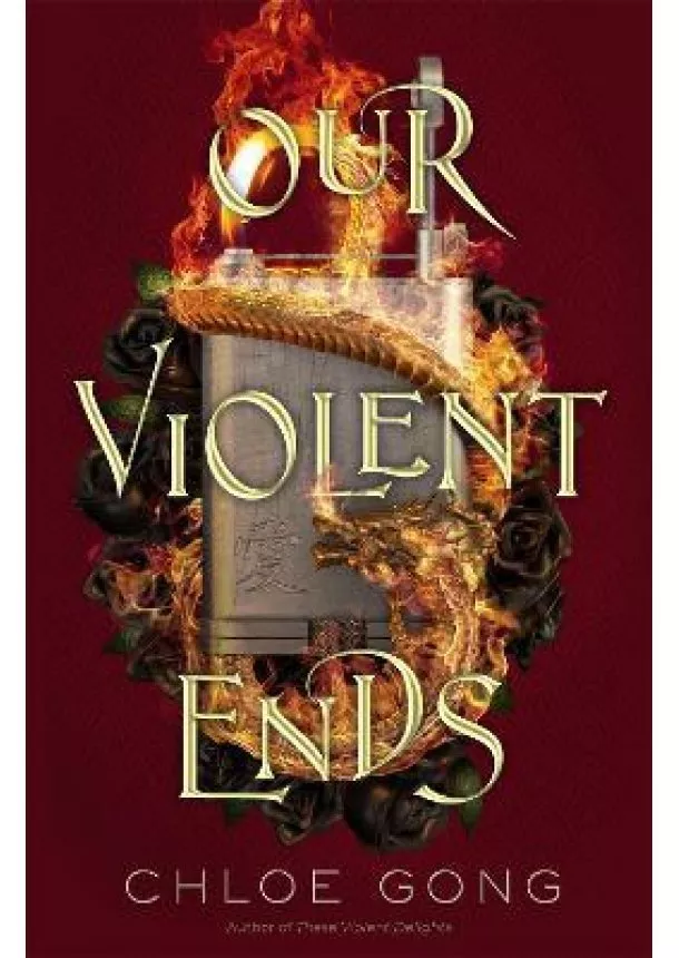 Chloe Gong - Our Violent Ends