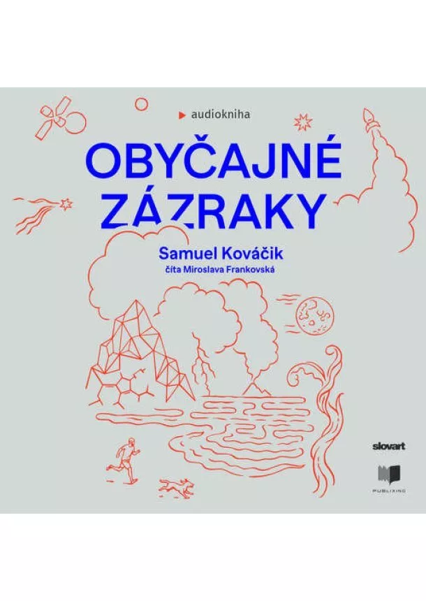 Samuel Kováčik - Audiokniha Obyčajné zázraky