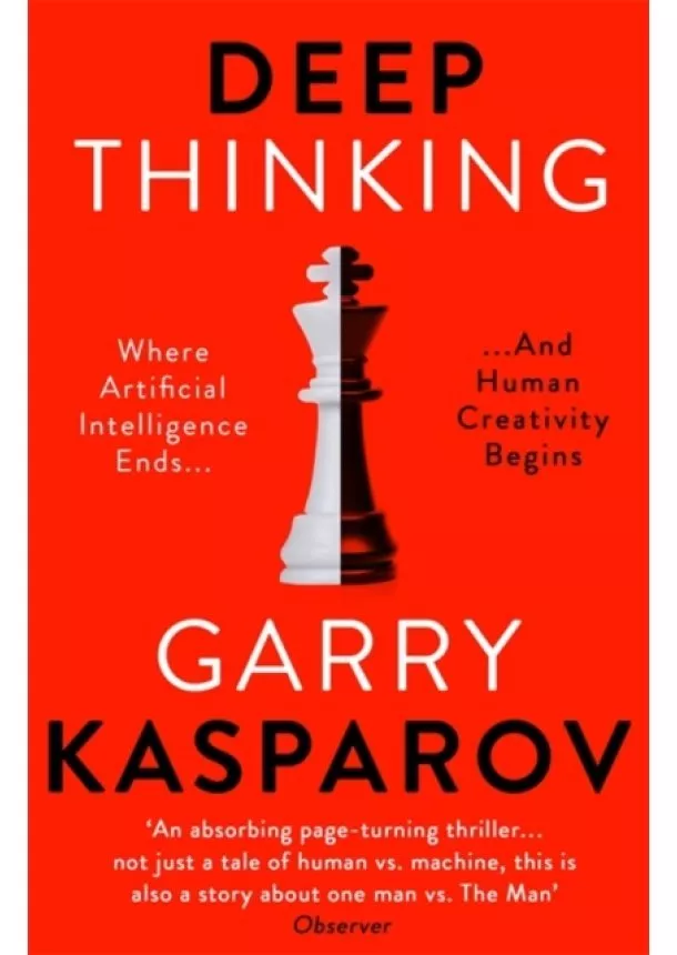 Garry Kasparov - Deep Thinking