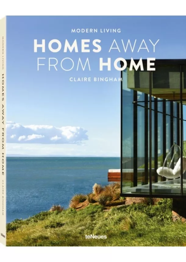 Claire Bingham - Modern Living Homes Away from Home