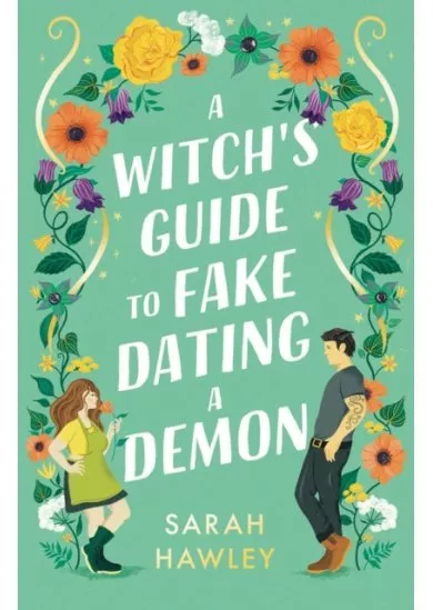 A Witch's Guide to Fake Dating a Demon