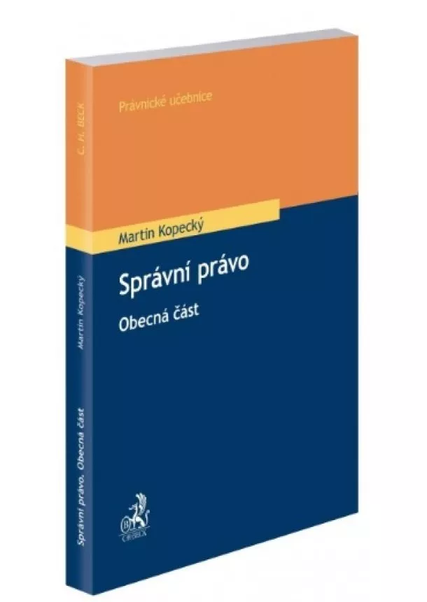 Martin Kopecký - Správní právo - Obecná část