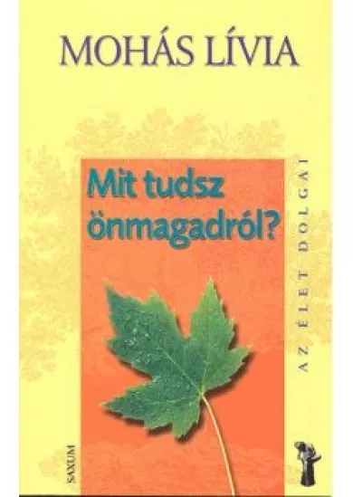 Mit tudsz önmagadról?