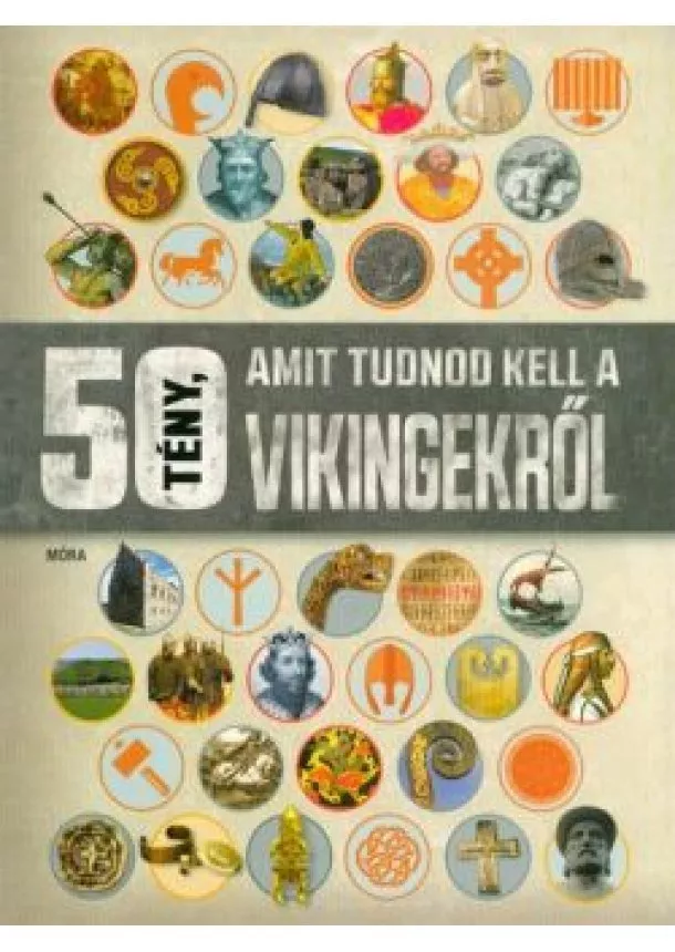 Philip Parker - 50 tény, amit tudnod kell a vikingekről