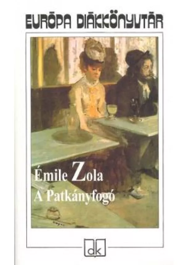 Émile Zola - A patkányfogó