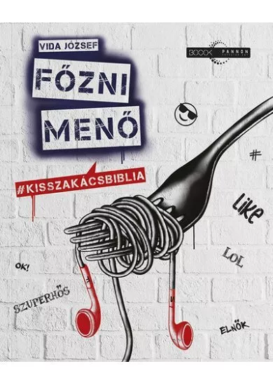 Főzni menő - #kisszakácsbiblia