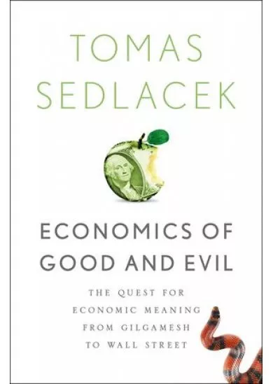 Economics of Good and Evil