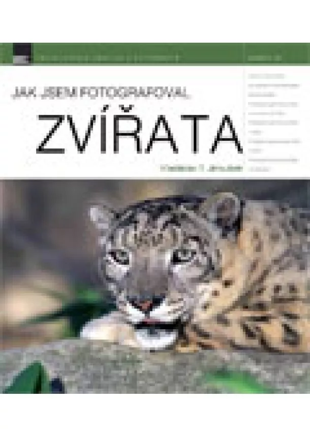 Vladislav T. Jiroušek - Jak jsem fotografoval zvířata