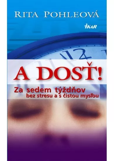 A dosť !