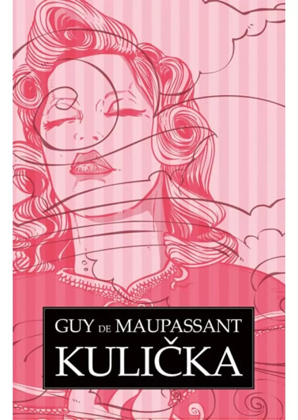 Guy de Maupassant - Kulička