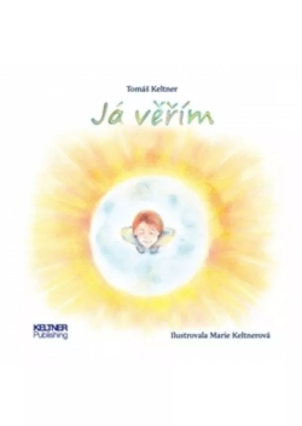 Tomáš Keltner - Já věřím