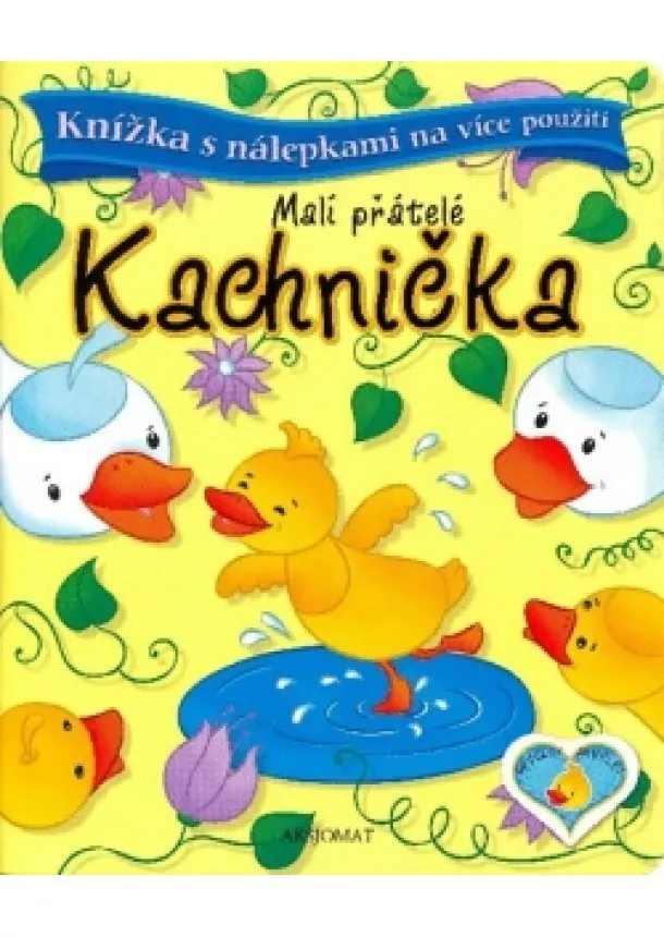 Agnieszka Bator - Malí přátelé -  Kachnička