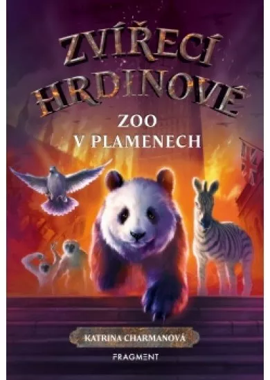 Zvířecí hrdinové – Zoo v plamenech