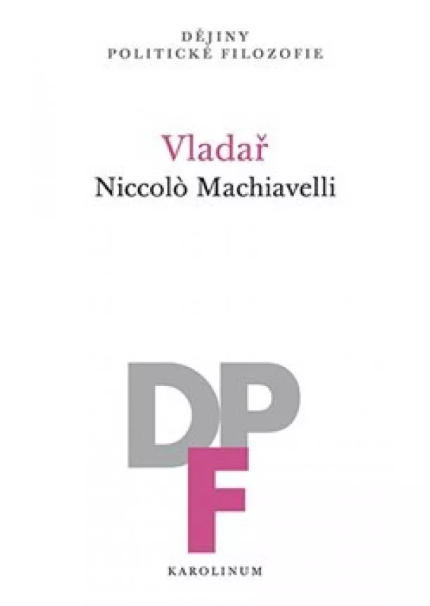 Niccolo Machiavelli - Vladař