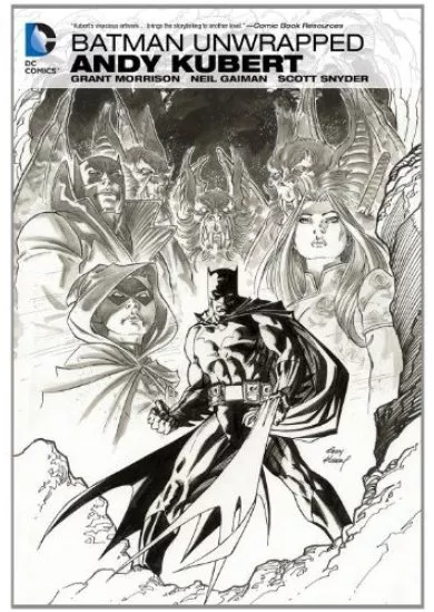 Batman Unwrapped By Andy Kubert 