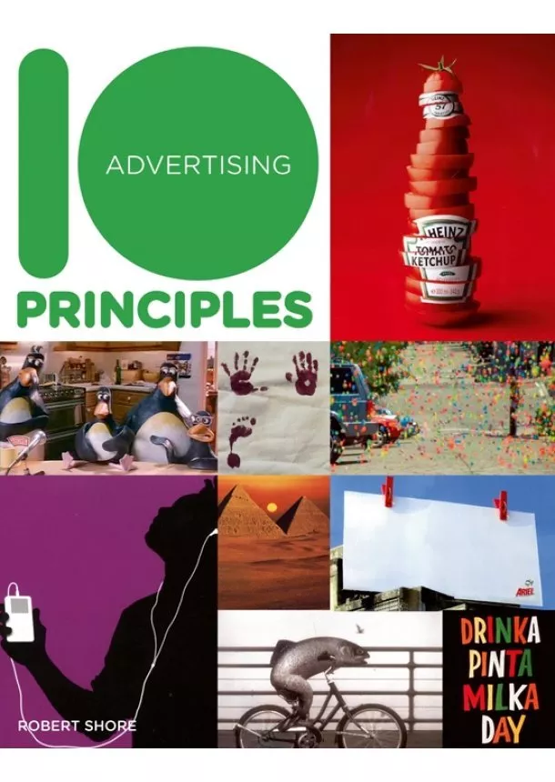 Robert Shore - 10 Principles of Good Advertising