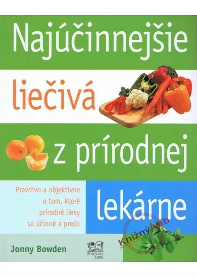 Najúčinnejšie liečivá z prírodnej lekárne