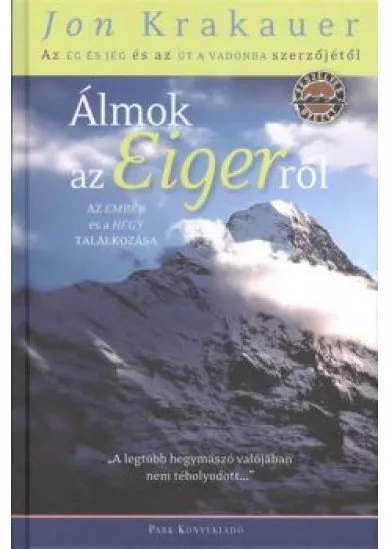 ÁLMOK AZ EIGERRŐL