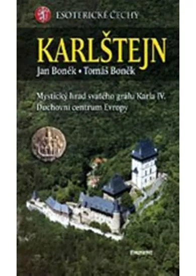 Karlštejn - Esoterické Čechy