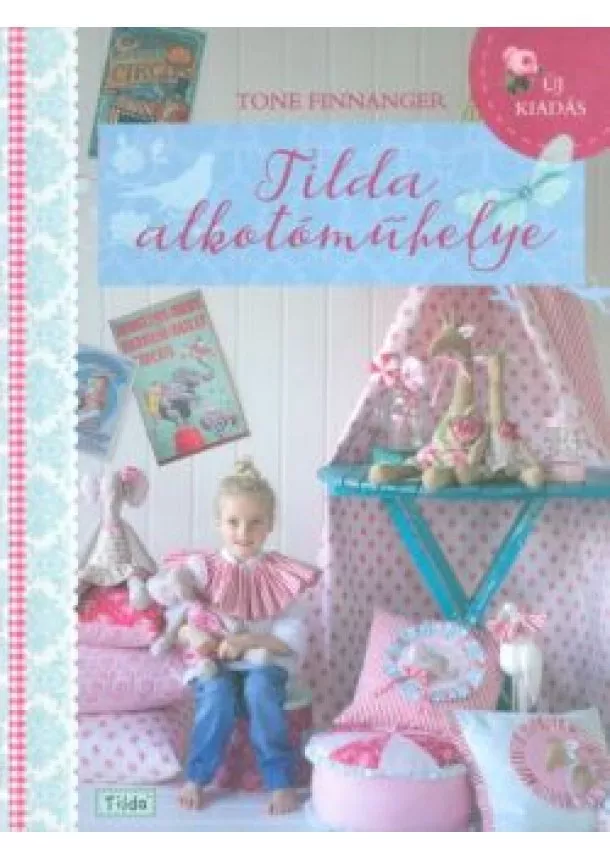 Tone Finnanger - Tilda alkotóműhelye