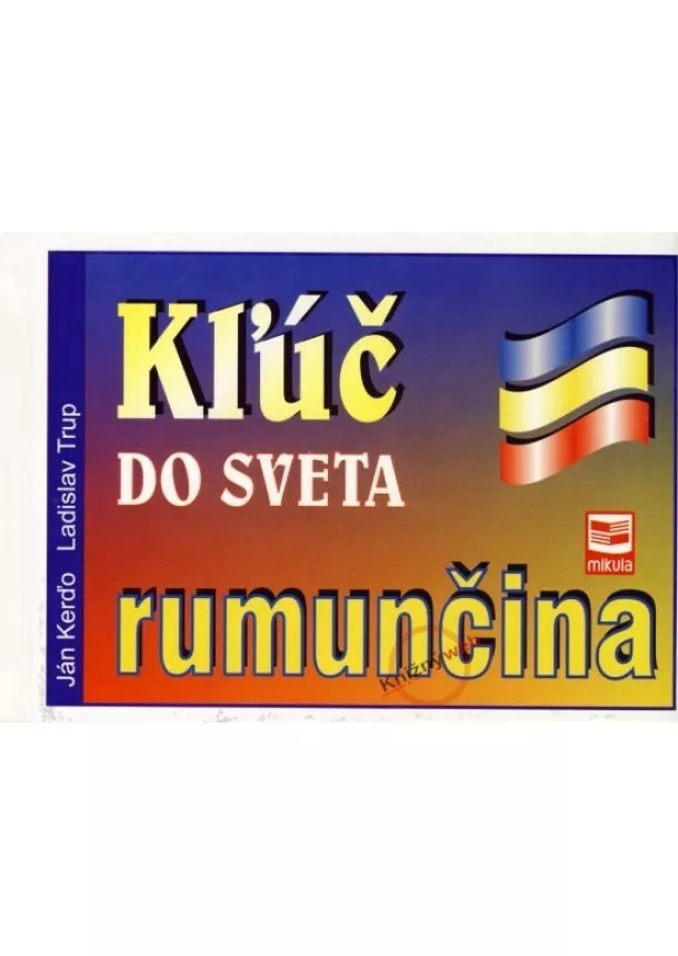 Ján Kerďo, Ladislav Trup - Kľúč do sveta - rumunčina - 2.vydanie