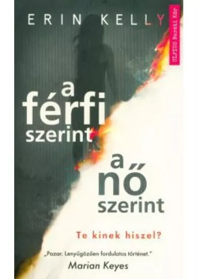 A férfi szerint, a nő szerint - Te kinek hiszel?