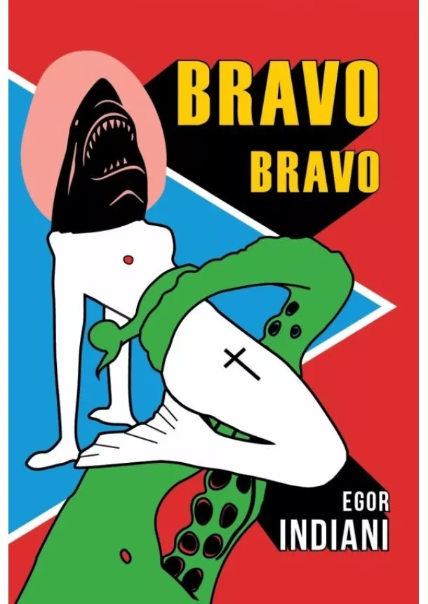 Egor Indiani - Bravo bravo