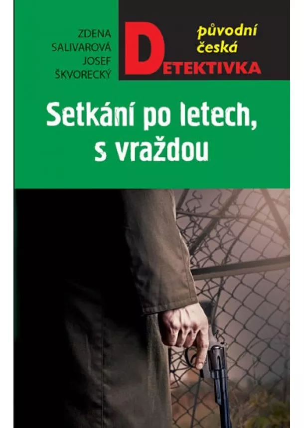 Josef Škvorecký, Zdena Salivarová - Setkání po letech, s vraždou