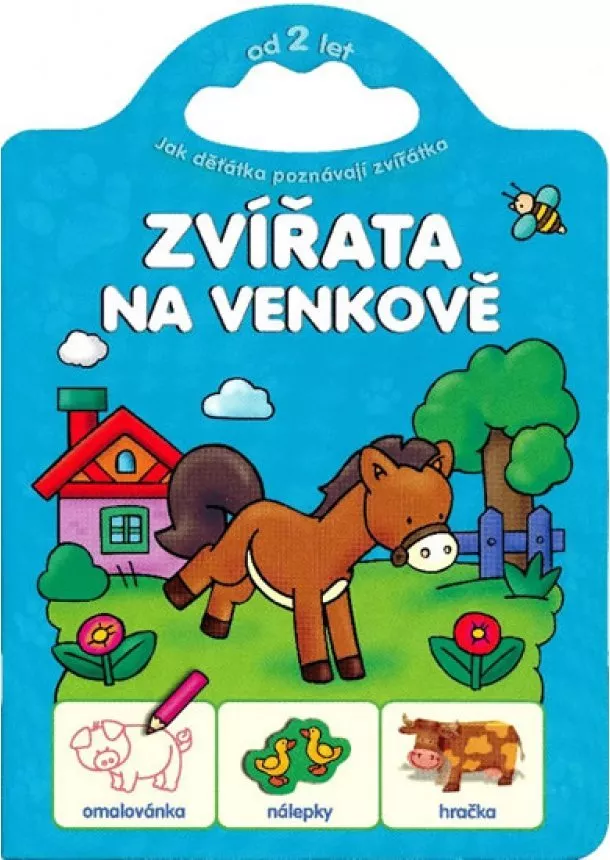 Agnieszka Bator - Jak děťátka poznávají zvířátka  - Zvířata na venkově