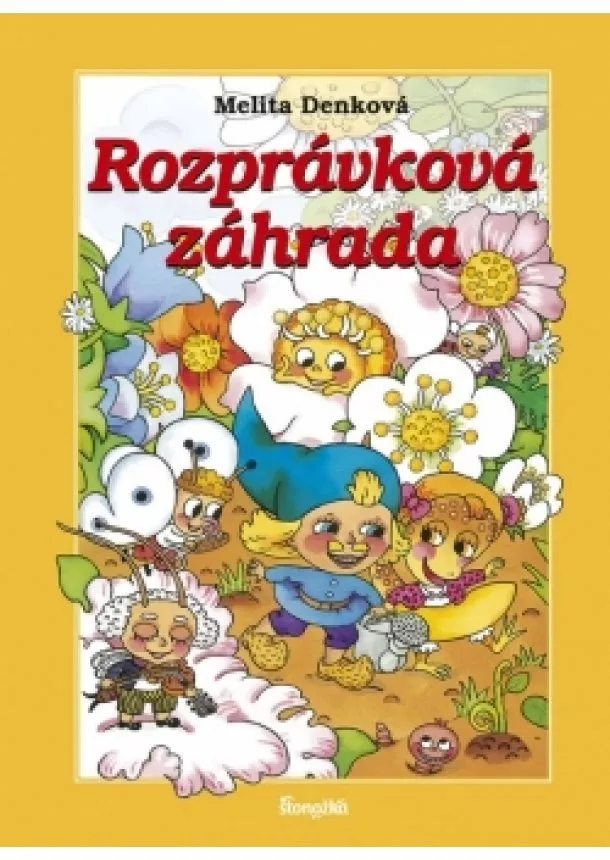 Melita Denková - Rozprávková záhrada, 3. vydanie