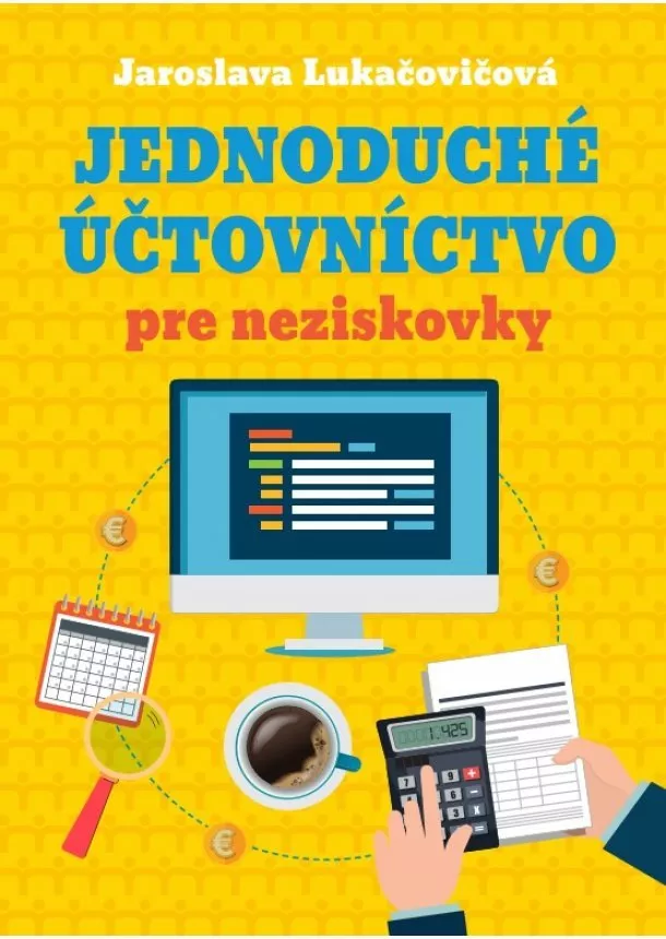 Jaroslava Lukačovičová - Jednoduché účtovníctvo pre neziskovky